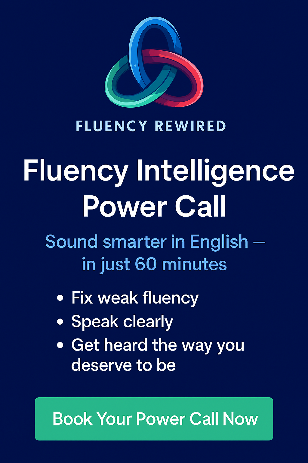 Fluency Intelligence Power Call